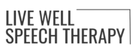 Live Well Speech Therapy LLC
